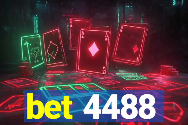 bet 4488